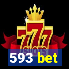 593 bet